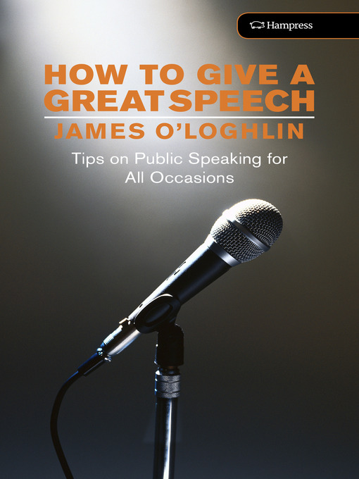 James O'Loghlin创作的How to Give a Great Speech作品的详细信息 - 可供借阅
